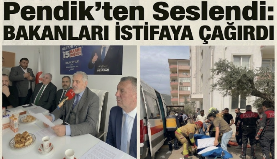 Mehmet Altınöz Pendik'ten seslendi: Bakanlara istifa çağrısı